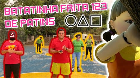 Batatinha Frita De Patins Round Nosso Youtube