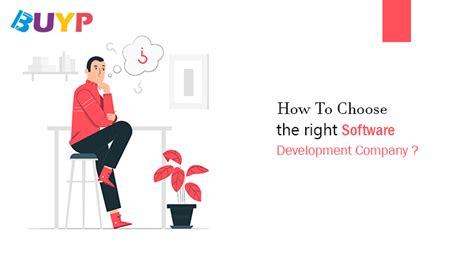 How To Choose The Right Software Development Company Buyp