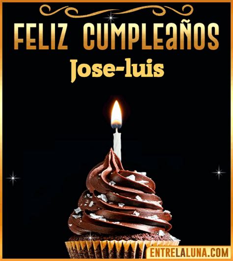 Feliz Cumpleaños Jose luis Felicidades Jose luis