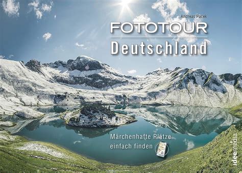 Fototour Deutschland Wilde Landschaften M Rchenhafte Pl Tze Einfach