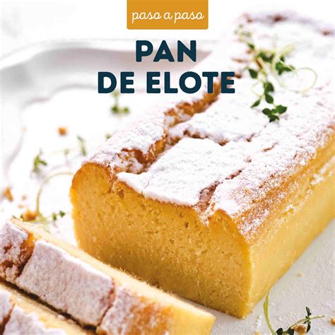 Aprender Acerca Imagen Como Hacer Pan De Elote Paso A Paso