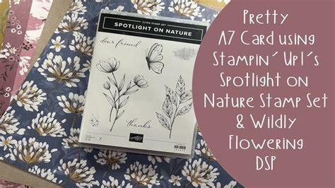 Pretty Card Using Stampin Up S Spotlight On Nature Stamp Set And