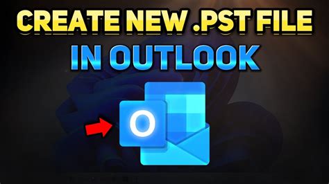 How To Create New Pst File In Outlook Tutorial Youtube