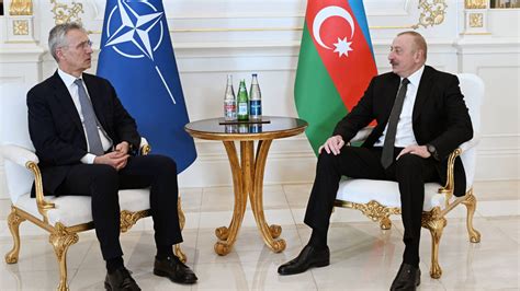 Azerbaycan Cumhurba Kan Aliyev Nato Genel Sekreteri Stoltenberg I