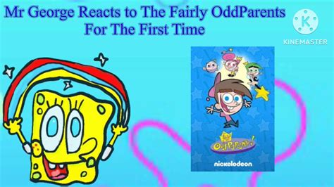 Mr George Reacts To The Fairly Oddparents For The First Time Youtube