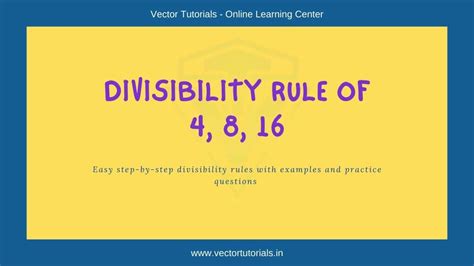 Divisibility Rule Of 4 8 And 16 With Easy Examples