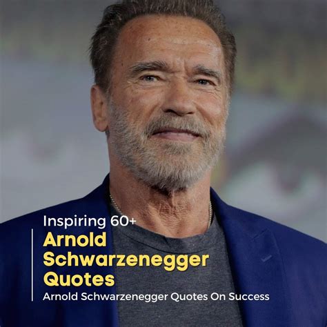 Best 60 Arnold Schwarzenegger Quotes For Life Quotesmasala