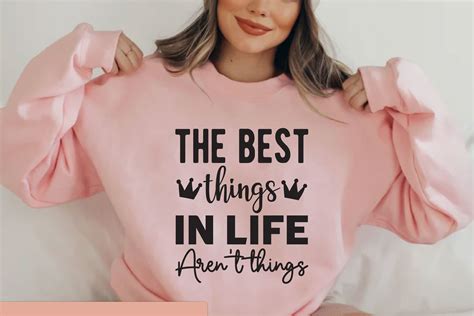 The Best Things In Life Arent Things Graphic By Sgtee · Creative Fabrica