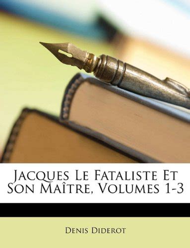 Amazon Jacques Le Fataliste Et Son Ma Tre Volumes French