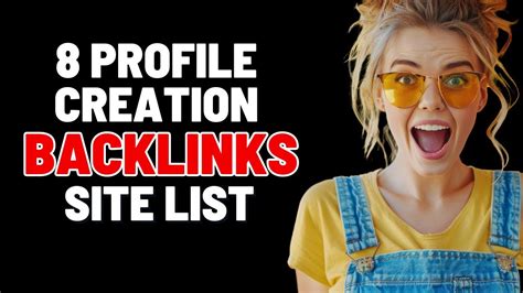 8 Best Profile Creation Backlink Sites To Boost Your Seo Backlinks