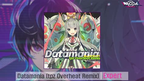 [wacca Reverse] Datamania Tpz Overheat Remix 外部出力 Youtube