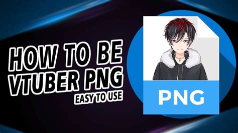 Tutorial Cara Menjadi Vtuber Virtual Youtuber Dengan Vtuber Png Easy