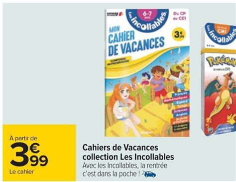 Promo Cahiers De Vacances Collection Les Incollables Avec Les