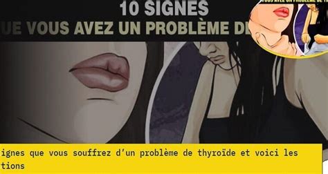 10 signes que vous souffrez dun problème de thyroïde et voici les