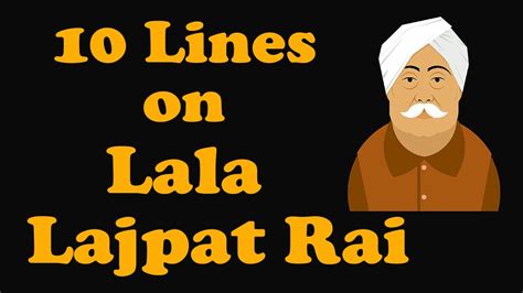 10 Lines On Lala Lajpat Rai In English YouTube