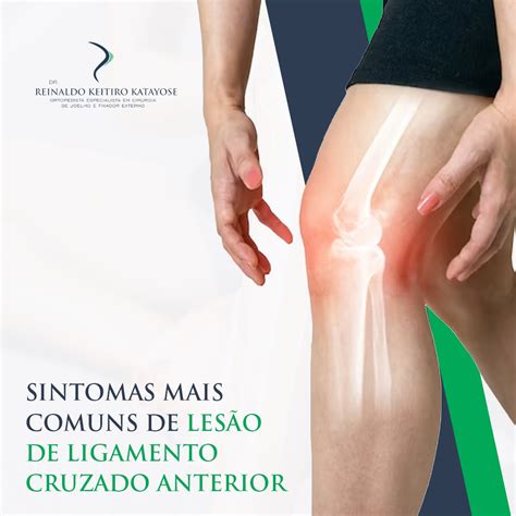 Sintomas Mais Comuns De Les O De Ligamento Cruzado Anterior Dr