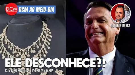 Bolsonaro Nega Conhecer Nova Joia Glauber Braga Denuncia No DCM O Novo