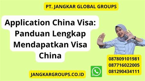 Application China Visa Panduan Mendapatkan Visa China Jangkar Global