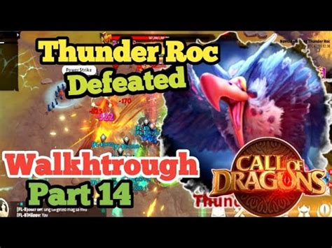 Thunder Roc Defeated Call Of Dragons Part 14 YouTube