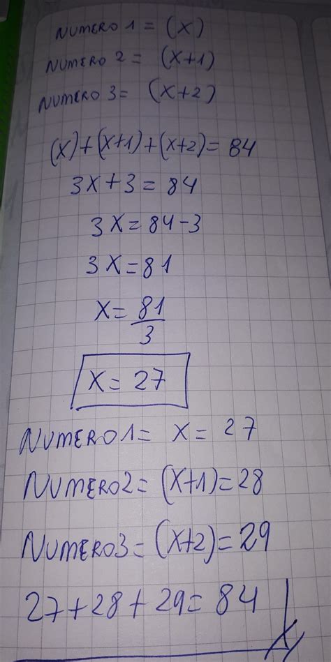 ayuda la suma de tres números enteros consecutivos es de 84 Cuáles son