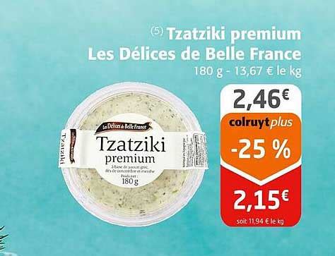 Promo Tzatziki Premium Les D Lices De Belle France Chez Colruyt