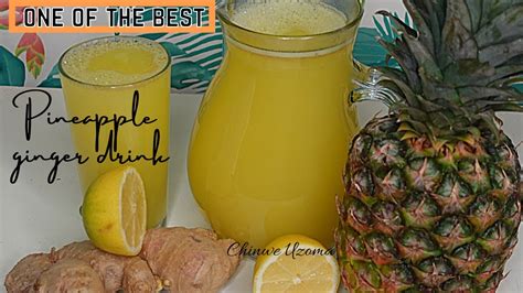 Best Summer Drink Healthy Ginger Pineapple Drink Ginger Pineapple