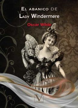 Libro El Abanico De Lady Windermere De Oscar Wilde Buscalibre