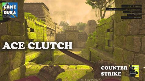 Ace Clutch Ancient Counter Strike Global Offense Matchmaking