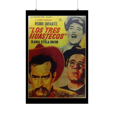 Los Tres Huastecos Pedro Infante Blanca Estela Pavon Movie Poster