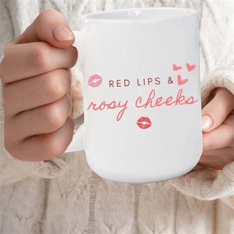 Red Lips And Rosy Cheeks Swiftie Ts Mug Taylors Version Eras Ts