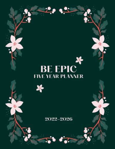 Be Epic Five Year Planner Months Shedule Organizer For