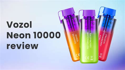 Vozol Neon 10000 Disposable Vape Review