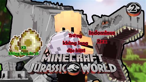 Minecraft Jurassic World Tập 2 Mình Hồi Sinh được Spinosaurus Và Khủng Long Lai Indominus