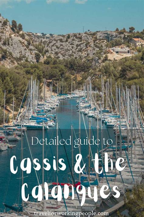 Cassis and the calanques france ultimate guide – Artofit