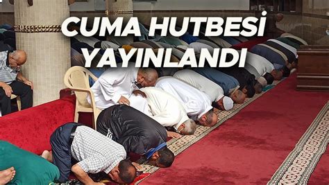 Cuma hutbesi konusu 13 Ocak 2023 Diyanet tarafından yayımlandı Bu