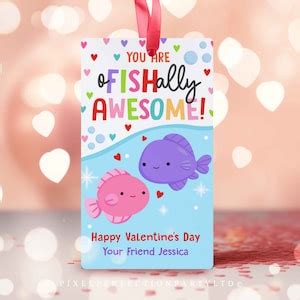 Editable Valentines Goldfish Gift Tags You Are O Fish Ally Awesome