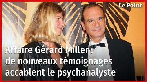 Déjà Accusé De Viols Et Dagressions Sexuelles Gérard Miller Accablé Par De Nouveaux