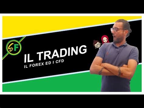 Cos Il Trading Online Il Forex Ed I Cfd Guida Al Trading Online