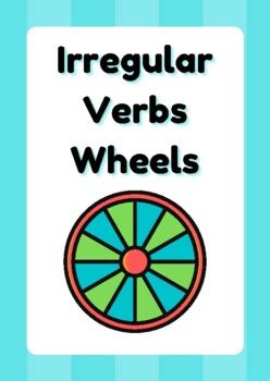 Irregular Verbs Wheel By Play Teach Learn Tpt