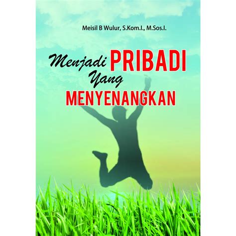 Jual Buku Menjadi Pribadi Yang Menyenangkan Original Shopee Indonesia