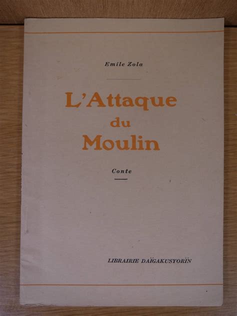 Yahoo オークション 注釈書 Emile Zola L Attaque du Moulin エミー