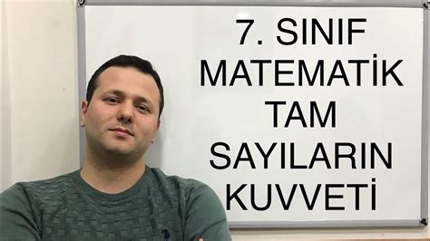 Sinif Matemat K Tam Sayilarin Kuvvet Sl Sayilar Konu Anlatimi