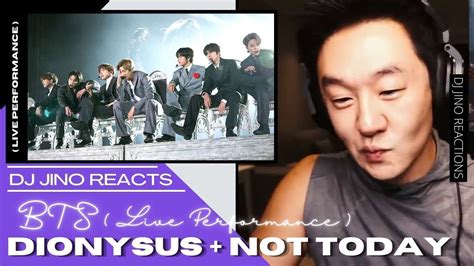 DJ REACTION To KPOP BTS DIONYSUS NOT TODAY LIVE PERFORMANCE YouTube