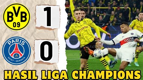 Borussia Dortmund Vs Psg Hasil Liga Champions Tadi Malam Terbaru Hari