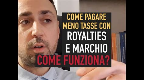 Come Pagare Meno Tasse Usando Le Royalties O Il Marchio Ecco Come