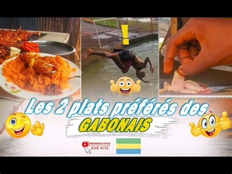 Les Plats Pr F R S Des Gabonais Vlog Youtube