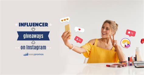 How To Organize An Influencer Giveaway On Instagram Easypromos