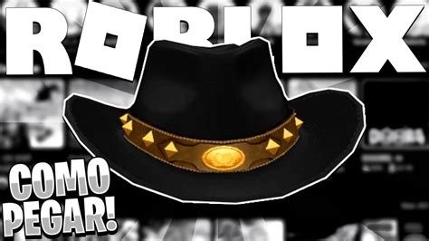 Item Gr Tis Como Pegar Chap U De Cowboy De Gra A Limitado Roblox