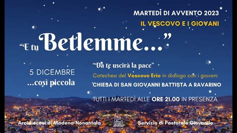 Mdv Di Avvento E Tu Betlemme Cos Piccola Catechesi Vescovo