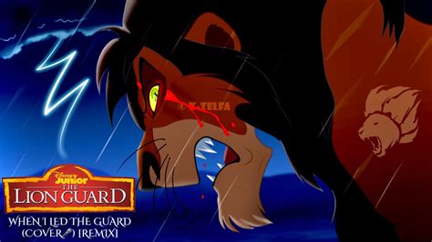 Lion Guard When I Led The Guard Cover Remix Youtube